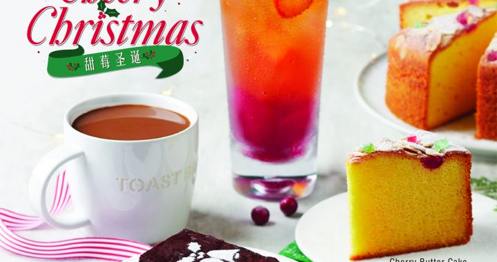 A Berry Cheery Christmas With Toast Box’s Festive Treats